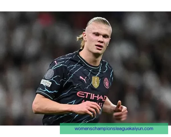 哈兰德近期表现稳健，罚点球展现冷静状态引人关注